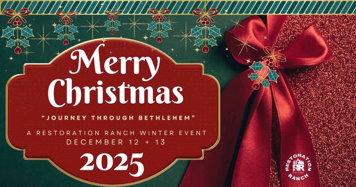 Restoration Ranch Journey to Bethlehem